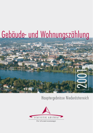 Vorschaubild zu 'Gebäude- und Wohnungszählung 2001, Hauptergebnisse Niederösterreich'